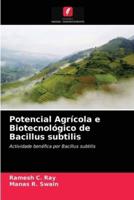 Potencial Agrícola e Biotecnológico de Bacillus subtilis