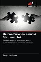 Unione Europea e nuovi Stati membri