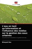 L'eau en tant qu'information et l'influence des médias sur la gestion des eaux urbaines