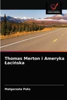 Thomas Merton i Ameryka Łacińska