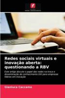 Redes sociais virtuais e inovação aberta: questionando a RBV
