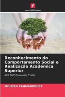 Reconhecimento Do Comportamento Social E Realização Académica Superior