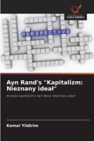 Ayn Rand's "Kapitalizm: Nieznany ideał"