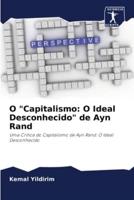 O "Capitalismo: O Ideal Desconhecido" de Ayn Rand
