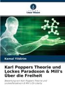 Karl Poppers Theorie und Lockes Paradoxon & Mill's Über die Freiheit