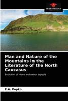 Man and Nature of the Mountains in the Literature of the North Caucasus