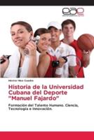 Historia de la Universidad Cubana del Deporte "Manuel Fajardo"