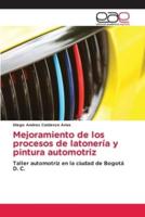 Mejoramiento de los procesos de latonería y pintura automotriz