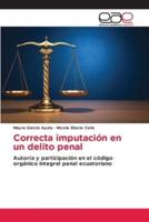 Correcta imputación en un delito penal