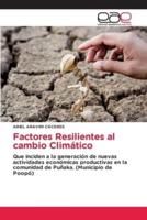 Factores Resilientes al cambio Climático