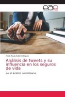 Análisis de tweets y su influencia en los seguros de vida