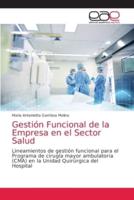 Gestión Funcional de la Empresa en el Sector Salud