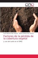 Factores de la pérdida de la cobertura vegetal