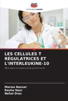 Les Cellules T Régulatrices Et L'Interleukine-10