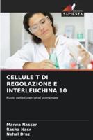 Cellule T Di Regolazione E Interleuchina 10