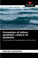 Formation of ethno-aesthetic culture of students