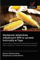 Wydajność składników odżywczych NPK w uprawie kukurydzy w Togo