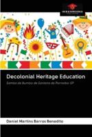Decolonial Heritage Education
