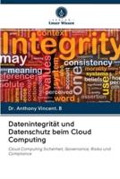 Datenintegrität und Datenschutz beim Cloud Computing