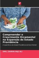 Compreender O Crescimento Orçamental Na Expansão Do Estado Providência