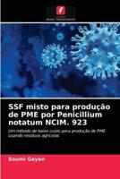 SSF misto para produção de PME por Penicillium notatum NCIM. 923