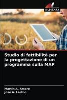 Studio di fattibilità per la progettazione di un programma sulla MAP