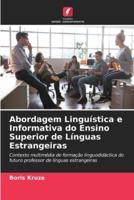 Abordagem Linguística e Informativa do Ensino Superior de Línguas Estrangeiras