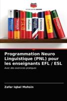 Programmation Neuro Linguistique (PNL) pour les enseignants EFL / ESL