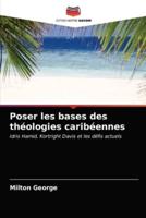 Poser les bases des théologies caribéennes