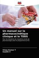 Un manuel sur la pharmacocinétique clinique et le TDDS