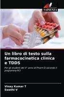 Un libro di testo sulla farmacocinetica clinica e TDDS