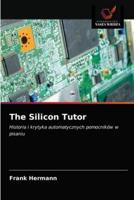 The Silicon Tutor