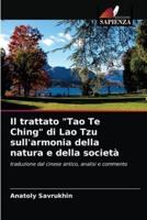 Il trattato "Tao Te Ching" di Lao Tzu sull'armonia della natura e della società