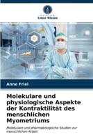 Molekulare und physiologische Aspekte der Kontraktilität des menschlichen Myometriums