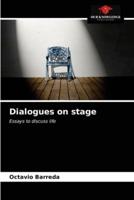Dialogues on stage