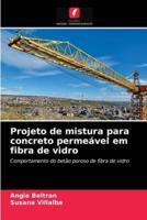 Projeto de mistura para concreto permeável em fibra de vidro