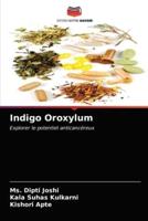 Indigo Oroxylum