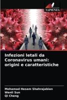 Infezioni letali da Coronavirus umani: origini e caratteristiche
