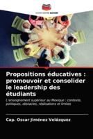 Propositions éducatives : promouvoir et consolider le leadership des étudiants