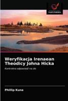 Weryfikacja Irenaean Theodicy Johna Hicka