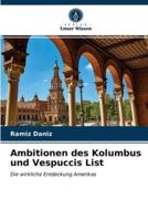 Ambitionen des Kolumbus und Vespuccis List