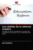 Les réalités de la réforme scolaire