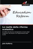 Le realtà della riforma scolastica