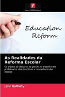 As Realidades da Reforma Escolar