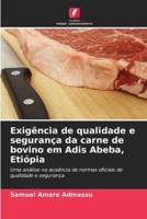 Exigência De Qualidade E Segurança Da Carne De Bovino Em Adis Abeba, Etiópia