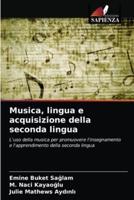 Musica, lingua e acquisizione della seconda lingua