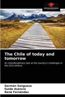 The Chile of today and tomorrow