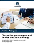 Verwaltungsmanagement in der Berufsausübung