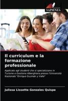 Il curriculum e la formazione professionale
