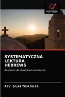 SYSTEMATYCZNA LEKTURA HEBREWS